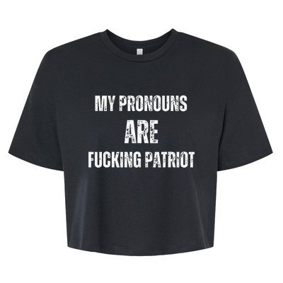 My Pronouns Are Fucking Patriot Pronouns Bella+Canvas Jersey Crop Tee