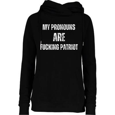 My Pronouns Are Fucking Patriot Pronouns Womens Funnel Neck Pullover Hood