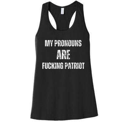 My Pronouns Are Fucking Patriot Pronouns Women's Racerback Tank