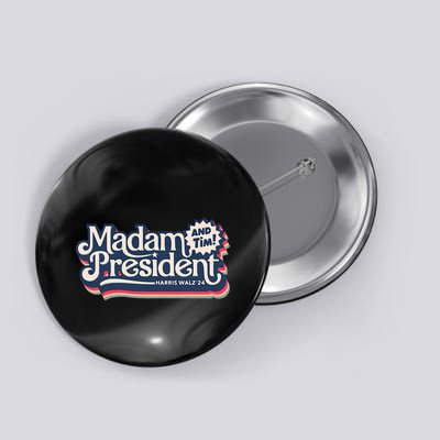 Madam President (And Tim!) Kamala Harris & Tim Walz Button