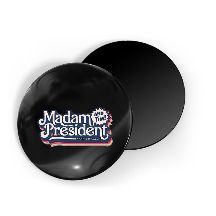 Madam President (And Tim!) Kamala Harris & Tim Walz Magnet
