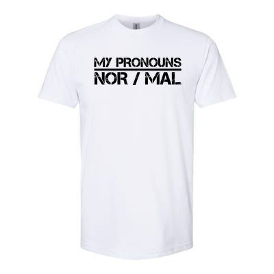 My Pronouns Are Nor/mal Funny Softstyle CVC T-Shirt