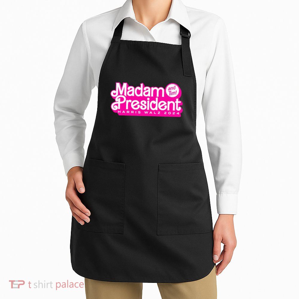 Madam President And Tim Harris & Tim Walz 2024 Apron