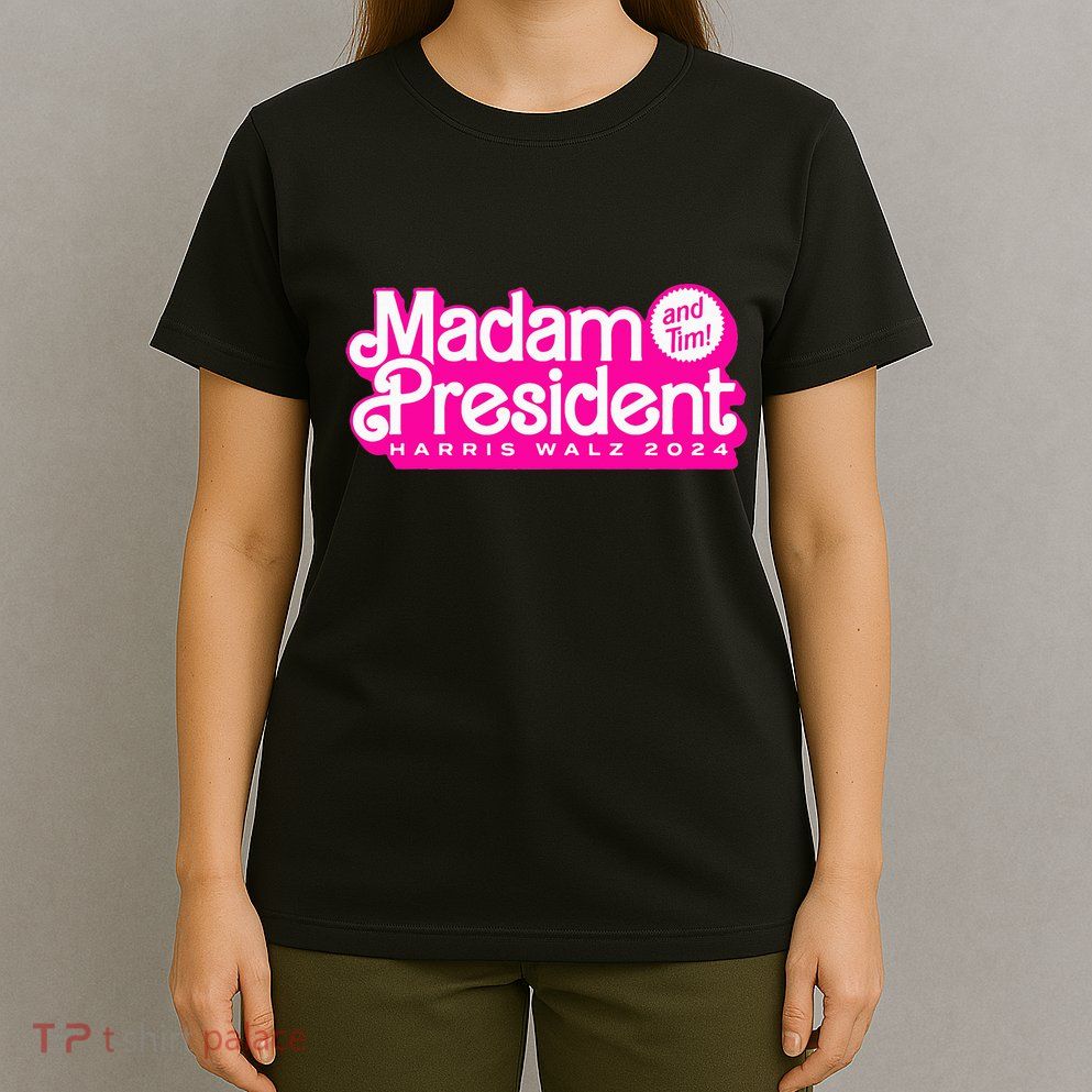 Madam President And Tim Harris & Tim Walz 2024 T-Shirt
