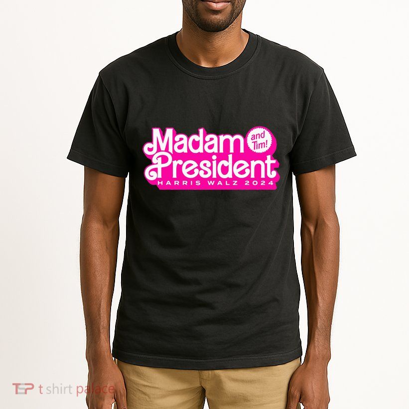 Madam President And Tim Harris & Tim Walz 2024 Tall T-Shirt