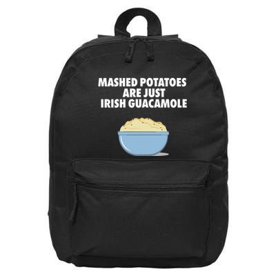 Mashed Potatoes Are Just Irish Guacamole 16 in Basic Backpack