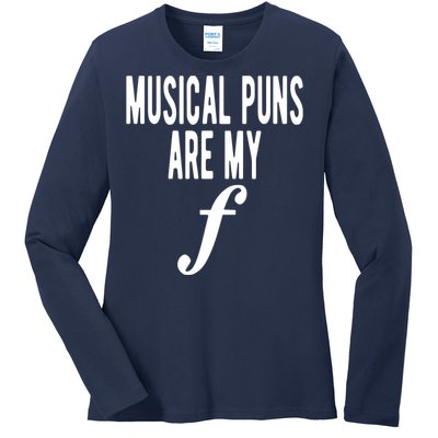 Musical Puns Are My Forte Band Instrument Fun Music Ladies Long Sleeve Shirt