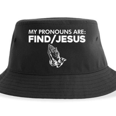 My Pronouns Are Find Jesus Christian Funny  Sustainable Bucket Hat