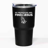 My Pronouns Are Find Jesus Christian Funny  Tumbler