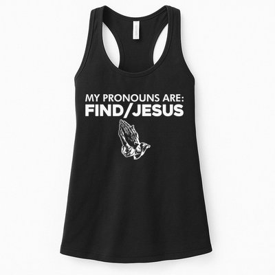 My Pronouns Are Find Jesus Christian Funny  Womens Tank Top