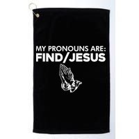 My Pronouns Are Find Jesus Christian Funny  Golf Towel