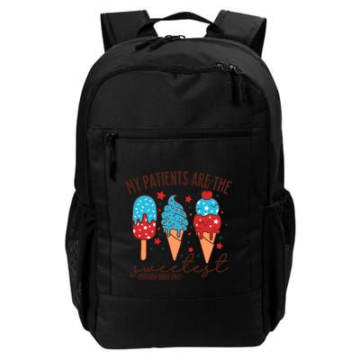 My Patients Are The Sweetest Mother Unit 4th Of July Gift Backpack