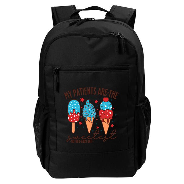 My Patients Are The Sweetest Mother Unit 4th Of July Gift Backpack