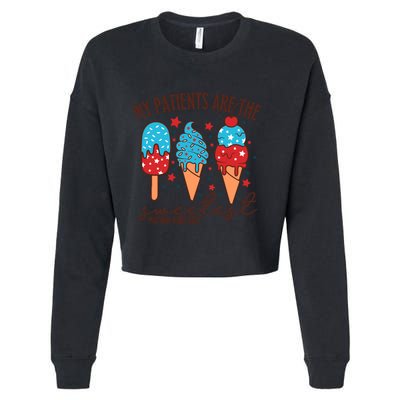 My Patients Are The Sweetest Mother Unit 4th Of July Gift Cropped Pullover Crew