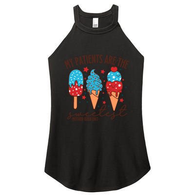 My Patients Are The Sweetest Mother Unit 4th Of July Gift Women's Perfect Tri Rocker Tank