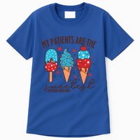My Patients Are The Sweetest Mother Unit 4th Of July Gift Tall T-Shirt