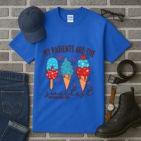 My Patients Are The Sweetest Mother Unit 4th Of July Gift Tall T-Shirt