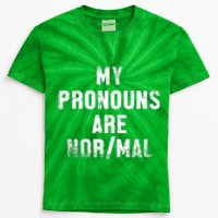 My Pronouns Are Normal Funny Gift For Guys Kids Tie-Dye T-Shirt