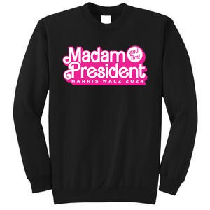 Madam President And Tim Harris Tim Walz 2024 Sweatshirt