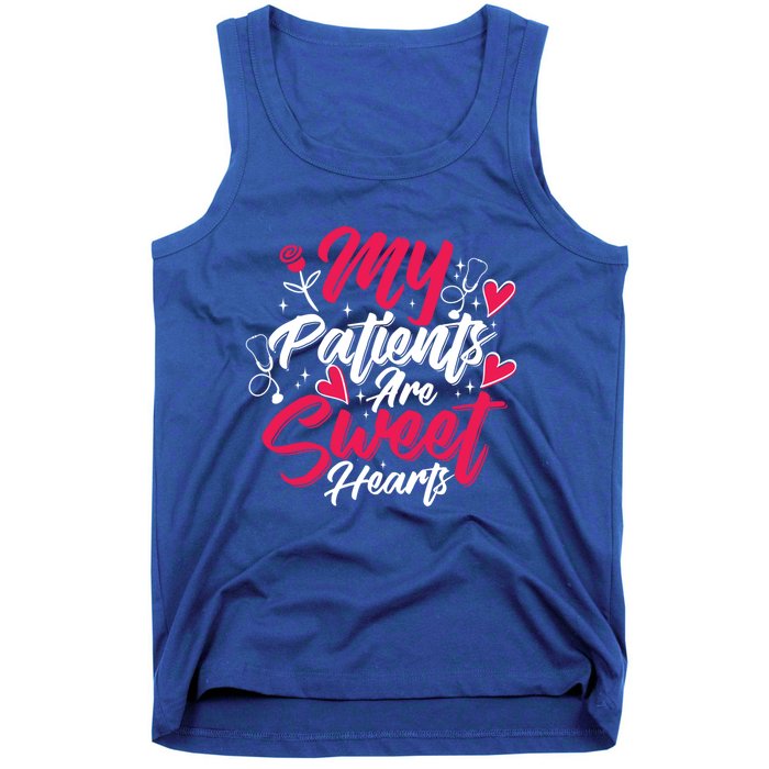 My Patients Are Sweet Hearts Doctors And Nurses Gift Tank Top