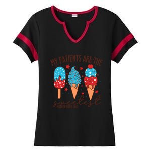 My Patients Are The Sweetest Mother Unit 4th Of July Gift Ladies Halftime Notch Neck Tee