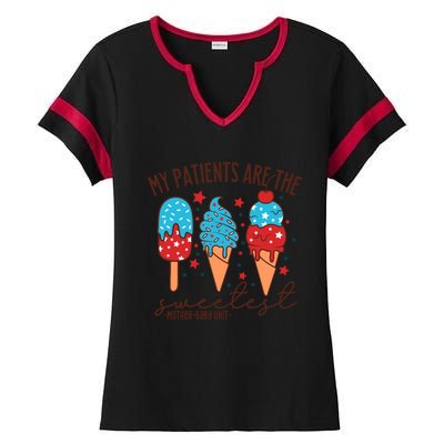 My Patients Are The Sweetest Mother Unit 4th Of July Gift Ladies Halftime Notch Neck Tee