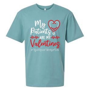 My Patients Are My Valentines Healthcare Worker Life Meaningful Gift Sueded Cloud Jersey T-Shirt