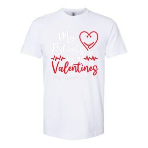 My Patients Are My Valentines Healthcare Worker Life Meaningful Gift Softstyle CVC T-Shirt