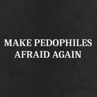 Make Pedophiles Afraid Again Golf Towel