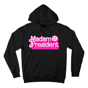 Madam President And Tim Harris & Tim Walz 2024 Hoodie