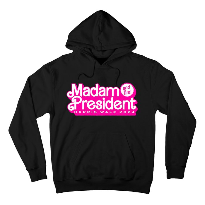 Madam President And Tim Harris & Tim Walz 2024 Hoodie