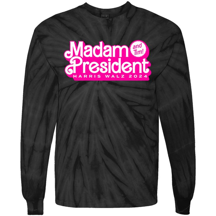 Madam President And Tim Harris & Tim Walz 2024 Tie-Dye Long Sleeve Shirt