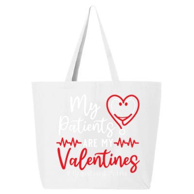 My Patients Are My Valentines Registered Nurse Gift Nurse Gift 25L Jumbo Tote