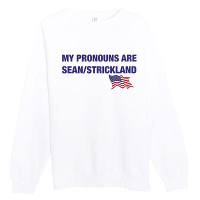 My Pronouns Are Sean Strickland Premium Crewneck Sweatshirt