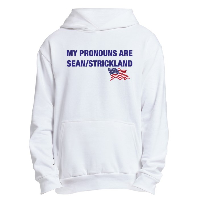 My Pronouns Are Sean Strickland Urban Pullover Hoodie