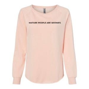 Mature People Are Weenies Womens California Wash Sweatshirt