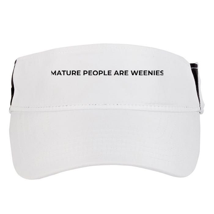 Mature People Are Weenies Adult Drive Performance Visor