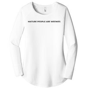 Mature People Are Weenies Women's Perfect Tri Tunic Long Sleeve Shirt