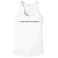 Mature People Are Weenies Ladies PosiCharge Competitor Racerback Tank