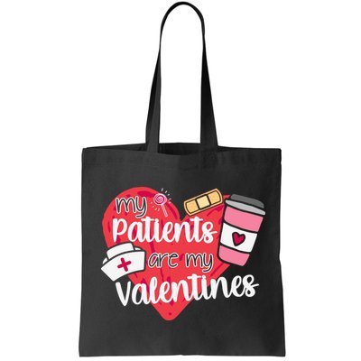 My Patients Are My Valentines Cute Nurse Bag