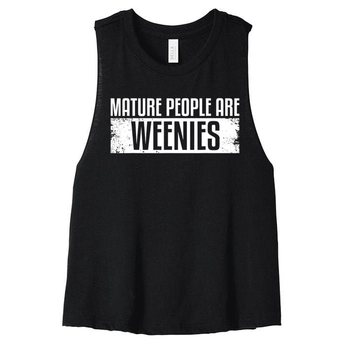 Mature People Are Weenies Women's Racerback Cropped Tank