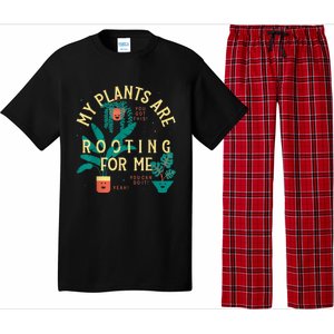 My Plants Are Rooting For Me Plant Funny Gift Pajama Set