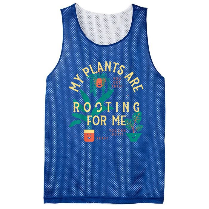 My Plants Are Rooting For Me Plant Funny Gift Mesh Reversible Basketball Jersey Tank