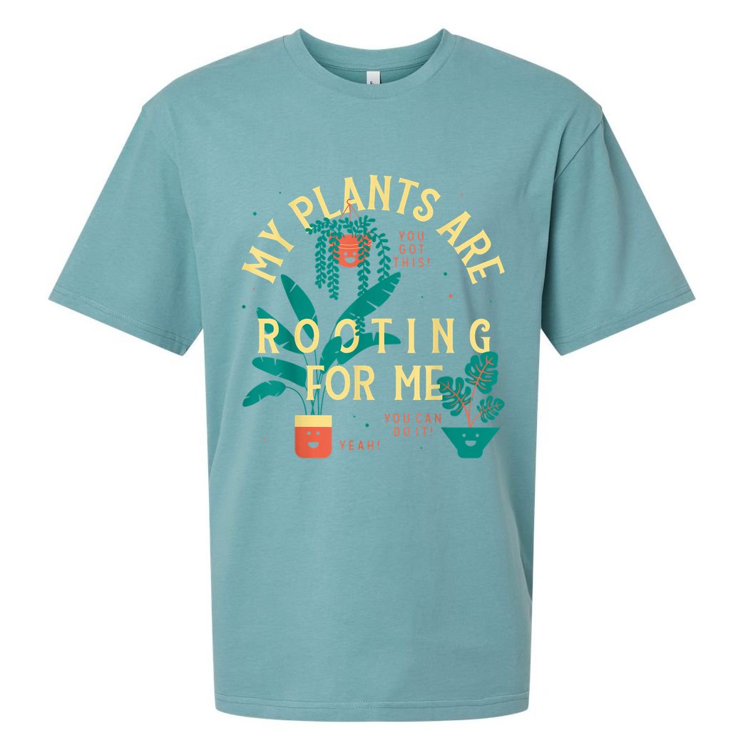 My Plants Are Rooting For Me Plant Funny Gift Sueded Cloud Jersey T-Shirt