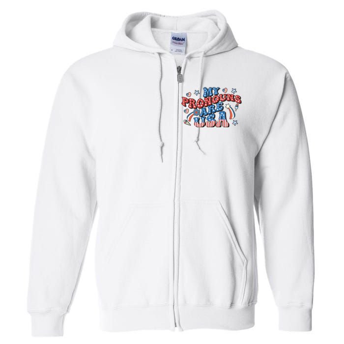 My Pronouns Are USA 4th Of July Groovy Full Zip Hoodie