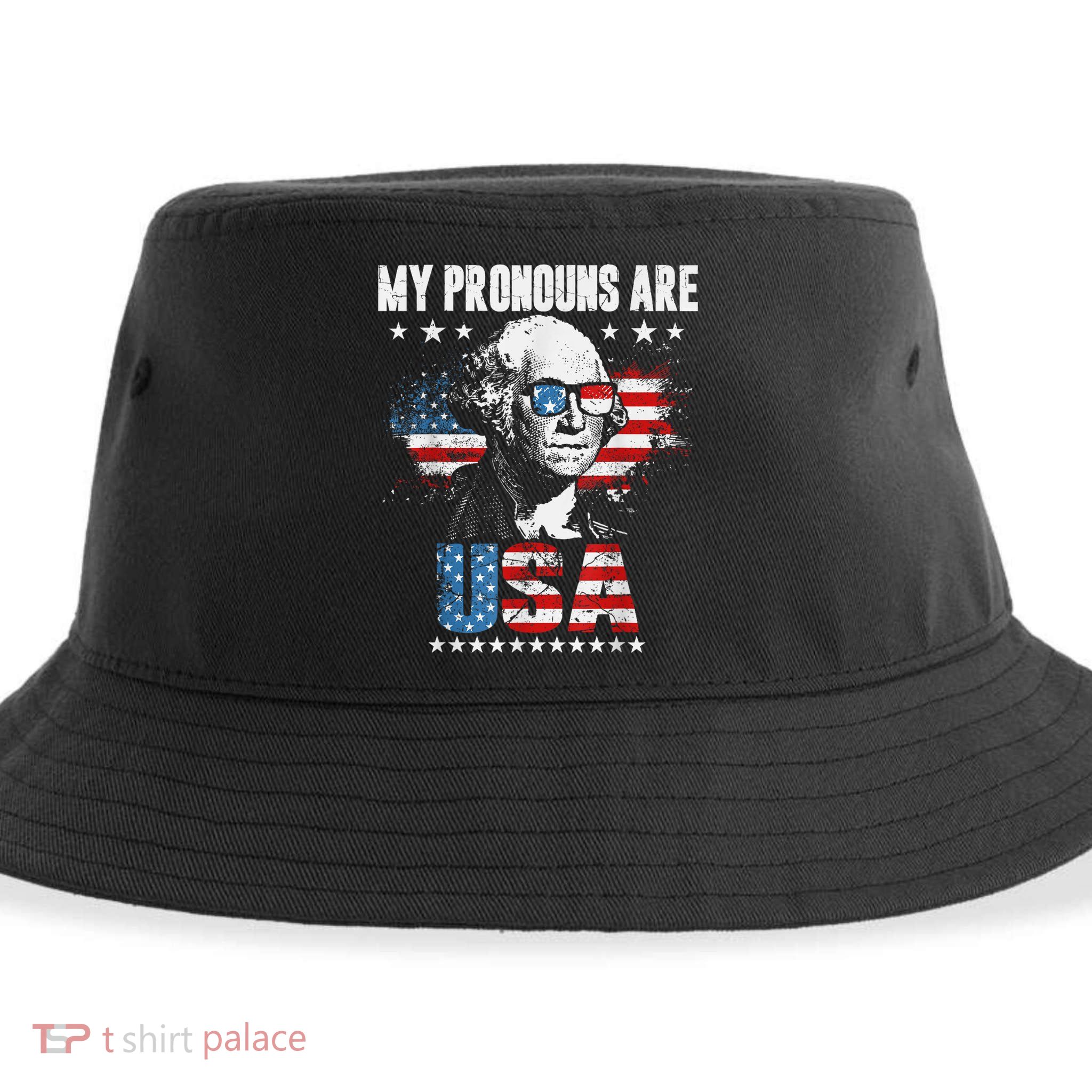 My Pronouns Are USA George Washington 4th Of July US American Flag Sustainable Bucket Hat