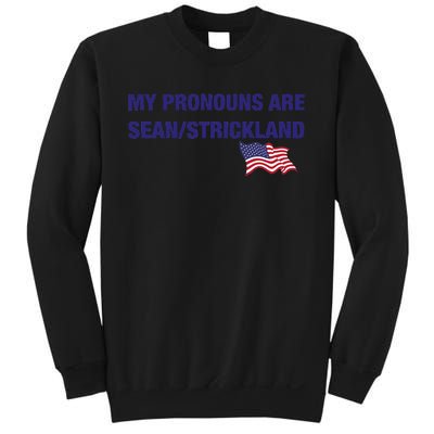 My Pronouns Are Sean Strickland Sweatshirt