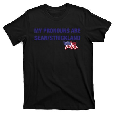 My Pronouns Are Sean Strickland T-Shirt