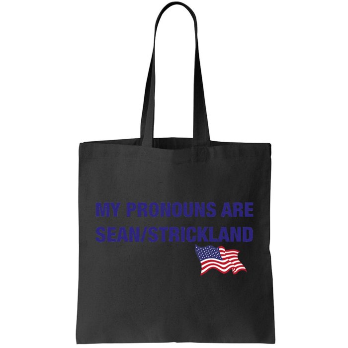 My Pronouns Are Sean Strickland Tote Bag