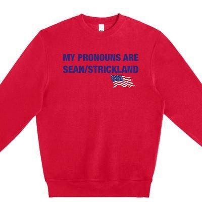 My Pronouns Are Sean Strickland Premium Crewneck Sweatshirt